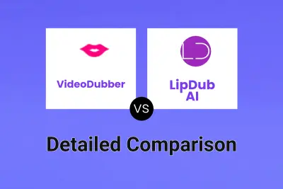 VideoDubber vs LipDub AI Detailed comparison features, price