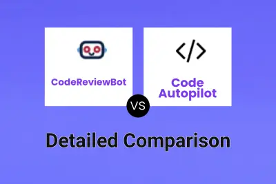 CodeReviewBot vs Code Autopilot