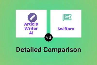 Article Writer AI vs Swiftbro