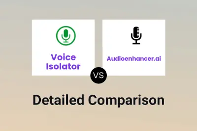 Voice Isolator vs Audioenhancer.ai