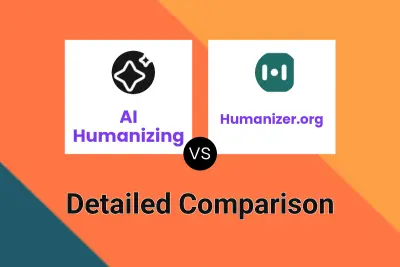 AI Humanizing vs Humanizer.org