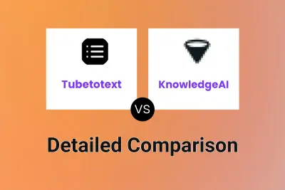 Tubetotext vs KnowledgeAI