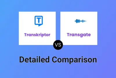 Transkriptor vs Transgate