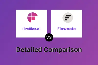 Fireflies.ai vs Flownote