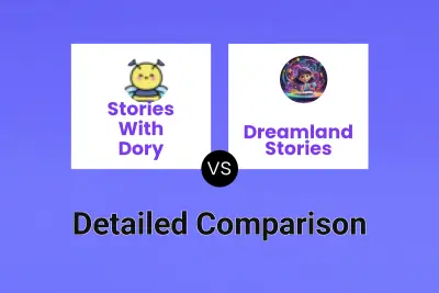 Stories With Dory vs Dreamland Stories