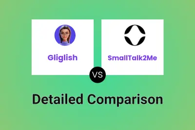 Gliglish vs SmallTalk2Me Detailed comparison features, price