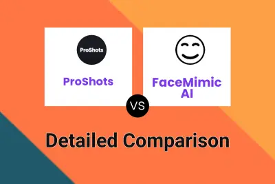 ProShots vs FaceMimic AI