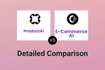 ProductAI vs E-Commerce AI Detailed comparison features, price