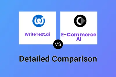 WriteText.ai vs E-Commerce AI Detailed comparison features, price