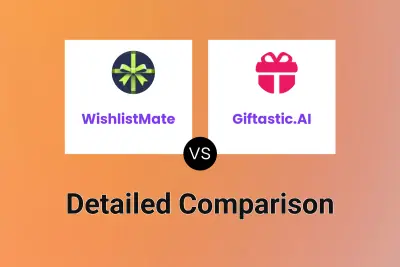 WishlistMate vs Giftastic.AI
