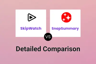 SkipWatch vs SnapSummary