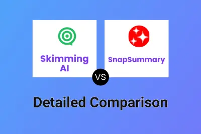 Skimming AI vs SnapSummary