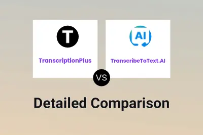 TranscriptionPlus vs TranscribeToText.AI