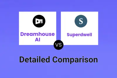 Dreamhouse AI vs Superdwell Detailed comparison features, price