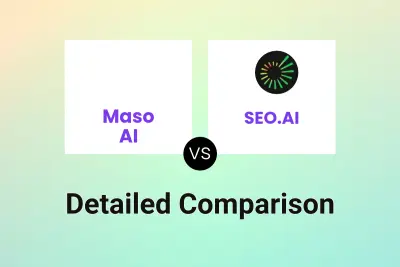 Maso AI vs SEO.AI Detailed comparison features, price