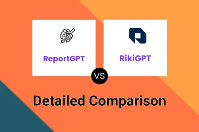 ReportGPT vs RikiGPT