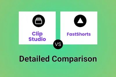 Clip Studio vs FastShorts