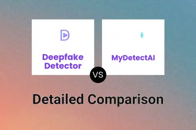 Deepfake Detector vs MyDetectAI