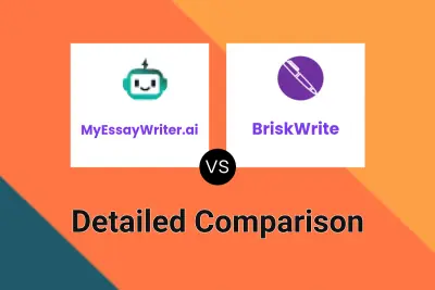 MyEssayWriter.ai vs BriskWrite Detailed comparison features, price