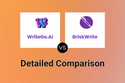 WriteGo.AI vs BriskWrite Detailed comparison features, price