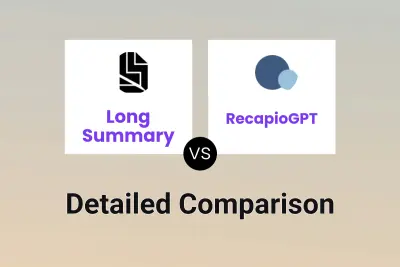 Long Summary vs RecapioGPT Detailed comparison features, price