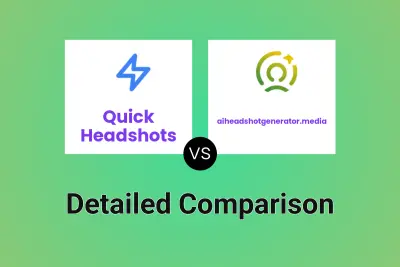 Quick Headshots vs aiheadshotgenerator.media