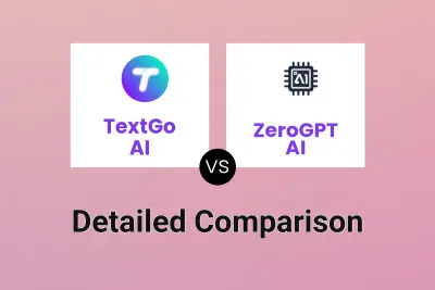 TextGo AI vs ZeroGPT AI