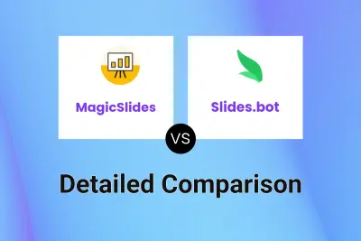 MagicSlides vs Slides.bot Detailed comparison features, price