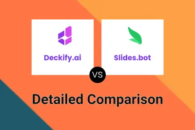 Deckify.ai vs Slides.bot Detailed comparison features, price