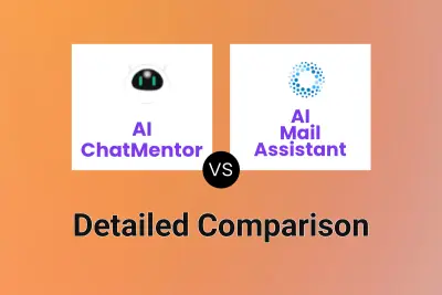 AI ChatMentor vs AI Mail Assistant