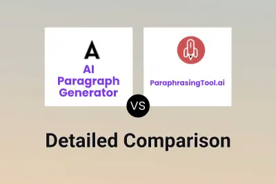 AI Paragraph Generator vs ParaphrasingTool.ai Detailed comparison features, price