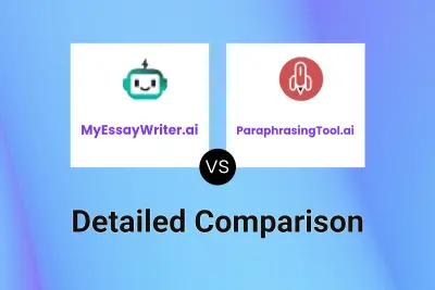 MyEssayWriter.ai vs ParaphrasingTool.ai Detailed comparison features, price