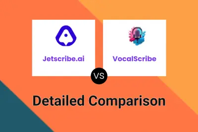 Jetscribe.ai vs VocalScribe Detailed comparison features, price