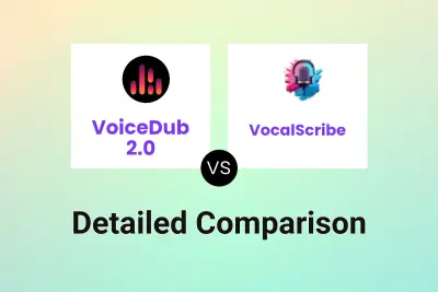 VoiceDub 2.0 vs VocalScribe Detailed comparison features, price