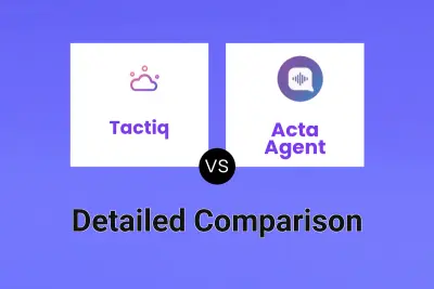 Tactiq vs Acta Agent