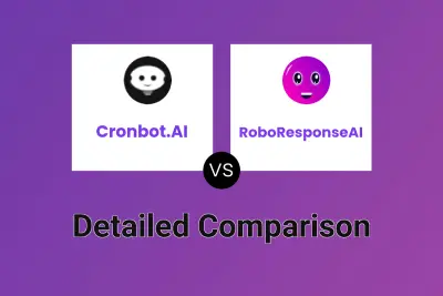 Cronbot.AI vs RoboResponseAI Detailed comparison features, price