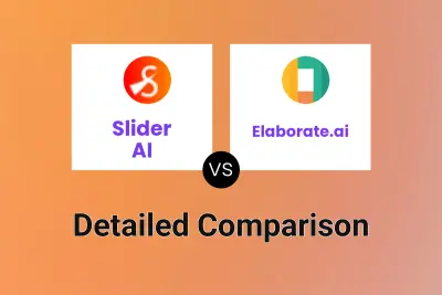 Slider AI vs Elaborate.ai