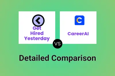 Get Hired Yesterday vs CareerAI