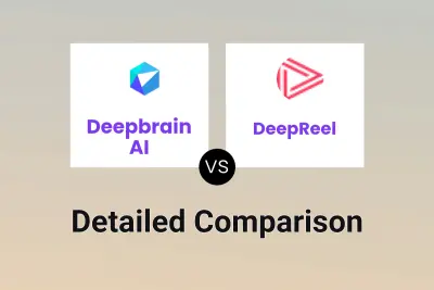 Deepbrain AI vs DeepReel Detailed comparison features, price