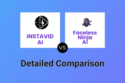 INSTAVID AI vs Faceless Ninja AI