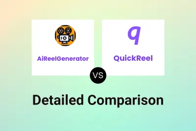 AiReelGenerator vs QuickReel