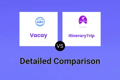 Vacay vs ItineraryTrip