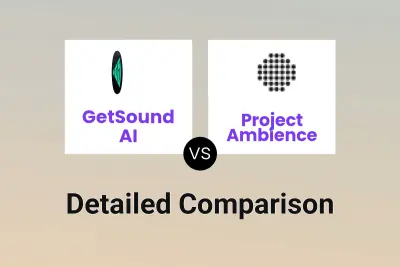GetSound AI vs Project Ambience