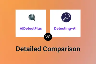 AIDetectPlus vs Detecting-AI Detailed comparison features, price