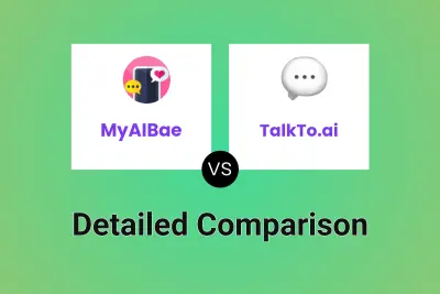 MyAIBae vs TalkTo.ai Detailed comparison features, price