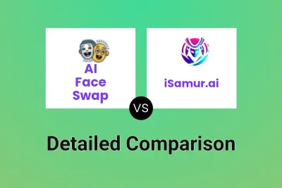 AI Face Swap vs iSamur.ai