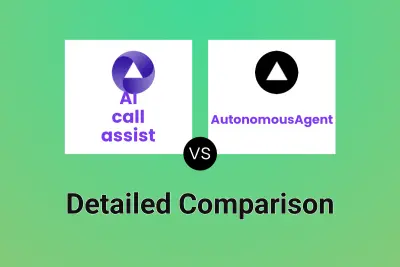 AI call assist vs AutonomousAgent