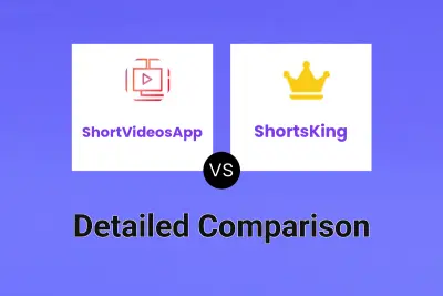 ShortVideosApp vs ShortsKing