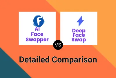 AI Face Swapper vs Deep Face Swap Detailed comparison features, price