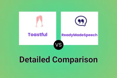 Toastful vs ReadyMadeSpeech